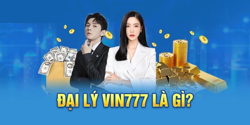 Nội dung công việc của đại lý Vin777